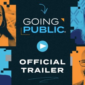 Going Public Series World Premiere Trailer